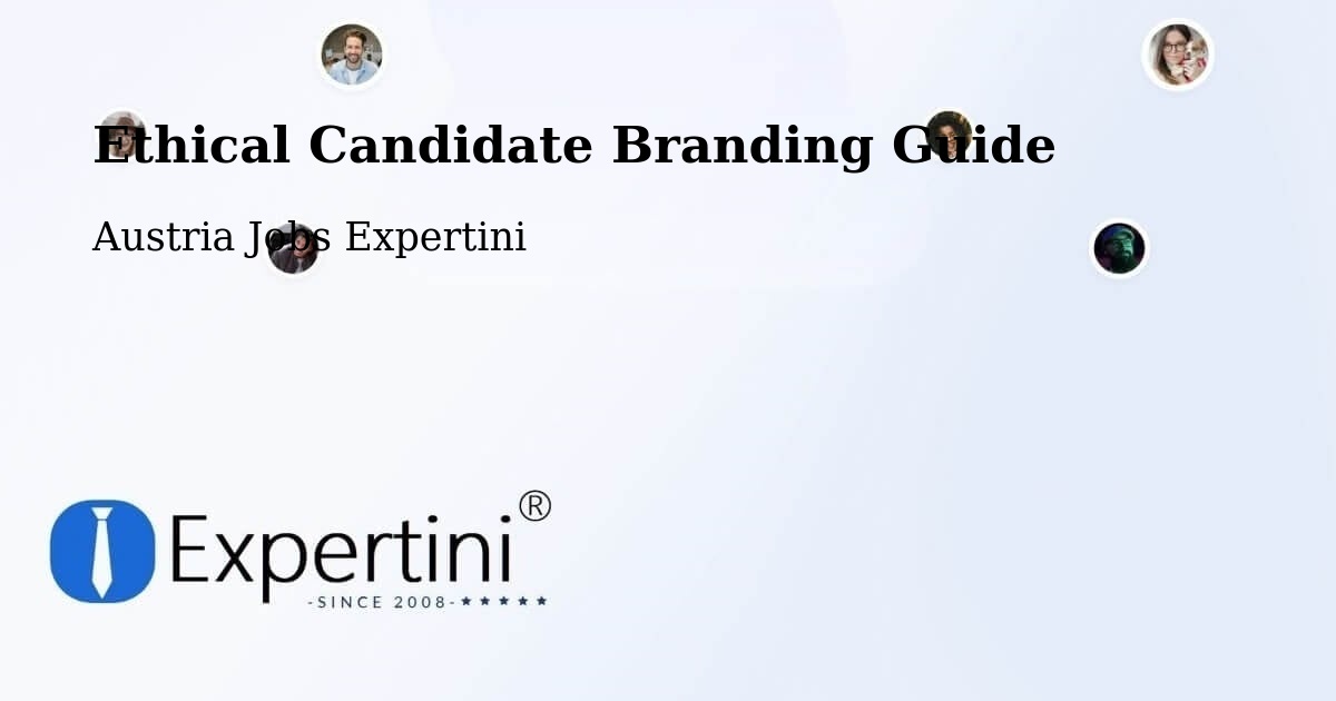 Ethical Candidate Branding Guide - Austria Jobs Expertini