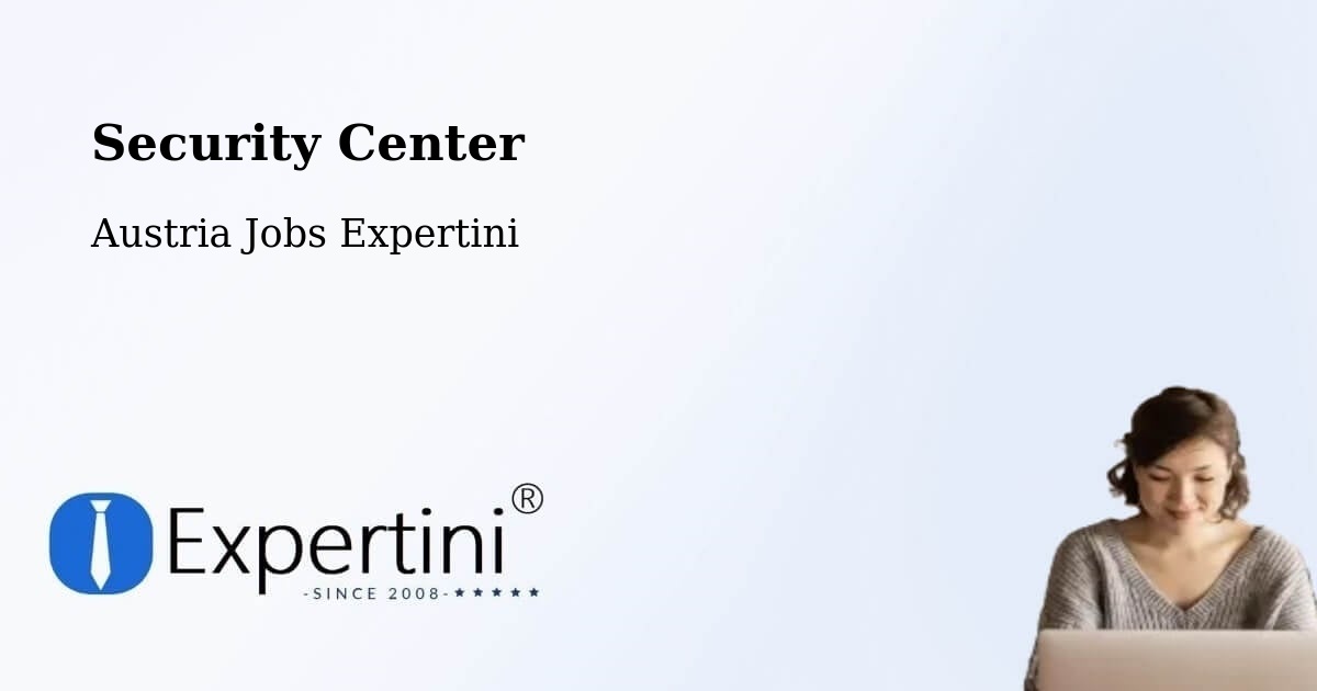 Security Center - Austria Jobs Expertini